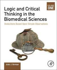 Logic and Critical Thinking in the Biomedical Sciences : Volume I: Deductions Based upon Simple Observations