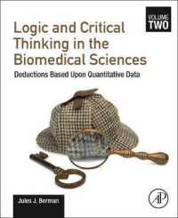 Logic and Critical Thinking in the Biomedical Sciences : Volume 2: Deductions Based upon Quantitative Data