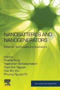 ナノ電池とナノ発電機：材料・技術・応用<br>Nanobatteries and Nanogenerators : Materials, Technologies and Applications (Micro & Nano Technologies)