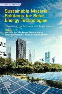 Sustainable Material Solutions for Solar Energy Technologies : Processing Techniques and Applications (Solar Cell Engineering)