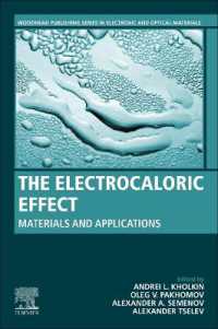 The Electrocaloric Effect : Materials and Applications (Woodhead Publishing Series in Electronic and Optical Materials)