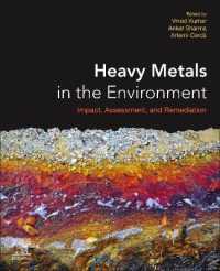 Heavy Metals in the Environment : Impact, Assessment, and Remediation