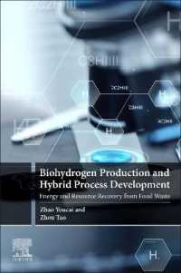 Biohydrogen Production and Hybrid Process Development : Energy and Resource Recovery from Food Waste