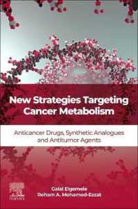 癌代謝標的薬の新戦略<br>New Strategies Targeting Cancer Metabolism : Anticancer Drugs, Synthetic Analogues and Antitumor Agents