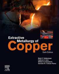 銅の抽出冶金学（第６版）<br>Extractive Metallurgy of Copper （6TH）