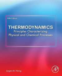熱力学：物理・化学プロセスに特徴的な原理（テキスト・第５版）<br>Thermodynamics : Principles Characterizing Physical and Chemical Processes （5TH）