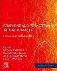 Graphene and 2D Materials in Heat Transfer : Fundamentals and Applications (Micro & Nano Technologies)