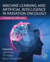 放射線腫瘍学のための機械学習ガイド<br>Machine Learning and Artificial Intelligence in Radiation Oncology : A Guide for Clinicians