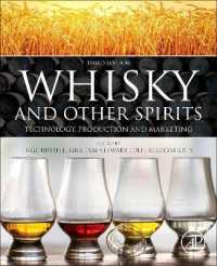 Whisky and Other Spirits : Technology, Production and Marketing （3RD）