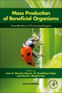 Mass Production of Beneficial Organisms : Invertebrates and Entomopathogens （2ND）