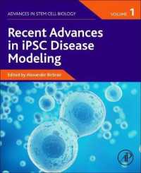 iPS細胞疾患モデリングの最前線<br>Recent Advances in iPSC Disease Modeling (Advances in Stem Cell Biology)