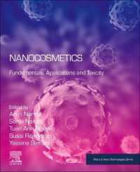 ナノコスメティクス：基礎・応用・毒性<br>Nanocosmetics : Fundamentals, Applications and Toxicity (Micro & Nano Technologies)