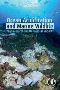 Ocean Acidification and Marine Wildlife : Physiological and Behavioral Impacts