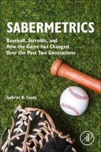 Sabermetrics : Baseball, Steroids, and How the Game has Changed over the Past Two Generations