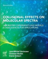 Collisional Effects on Molecular Spectra : Laboratory Experiments and Models, Consequences for Applications （2ND）