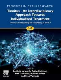 Tinnitus - an Interdisciplinary Approach Towards Individualized Treatment: Towards Understanding the Complexity of Tinnitus (Progress in Brain Research)