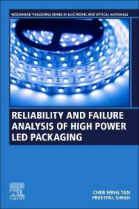 Reliability and Failure Analysis of High-Power LED Packaging (Woodhead Publishing Series in Electronic and Optical Materials)