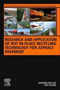 Research and Application of Hot In-Place Recycling Technology for Asphalt Pavement (Woodhead Publishing Series in Civil and Structural Engineering)