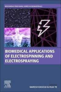 Biomedical Applications of Electrospinning and Electrospraying (Woodhead Publishing Series in Biomaterials)