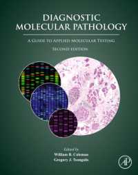 診断分子病理学：応用分子試験のためのガイド（第２版）<br>Diagnostic Molecular Pathology : A Guide to Applied Molecular Testing （2ND）