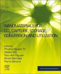 二酸化炭素回収・貯留・変換・利用のためのナノ材料<br>Nanomaterials for CO2 Capture, Storage, Conversion and Utilization (Micro & Nano Technologies)