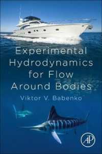 浮体周囲水流のための実験水力学<br>Experimental Hydrodynamics for Flow around Bodies