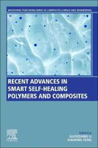 Recent Advances in Smart Self-Healing Polymers and Composites (Woodhead Publishing Series in Composites Science and Engineering) （2ND）