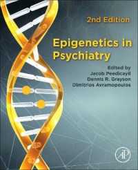 精神医学におけるエピジェネティクス（第２版）<br>Epigenetics in Psychiatry （2ND）