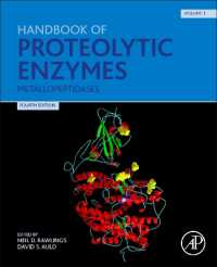 タンパク質分解酵素ハンドブック（第４版・全５巻）：金属プロテアーゼ<br>Handbook of Proteolytic Enzymes : Metallopeptidases （4TH）