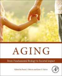 加齢：基礎生物学から社会的影響まで<br>Aging : From Fundamental Biology to Societal Impact