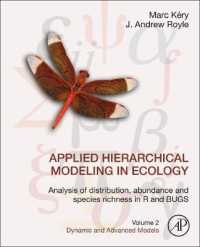 Applied Hierarchical Modeling in Ecology: Analysis of Distribution, Abundance and Species Richness in R and BUGS : Volume 2: Dynamic and Advanced Models