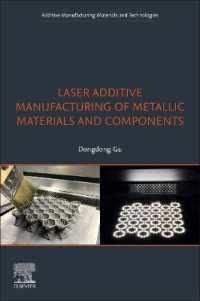 Laser Additive Manufacturing of Metallic Materials and Components (Additive Manufacturing Materials and Technologies)