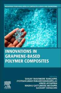 Innovations in Graphene-Based Polymer Composites (Woodhead Publishing Series in Composites Science and Engineering)