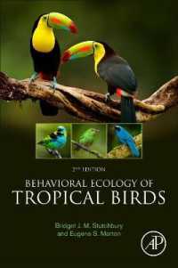 熱帯鳥類の行動生態学 (第２版）<br>Behavioral Ecology of Tropical Birds （2ND）