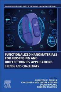 Functionalized Nanomaterials for Biosensing and Bioelectronics Applications : Trends and Challenges (Woodhead Publishing Series in Electronic and Optical Materials)
