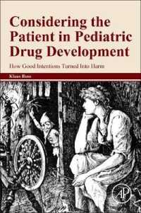 Considering the Patient in Pediatric Drug Development : How Good Intentions Turned into Harm