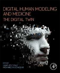 人体のデジタル・モデルと医療<br>Digital Human Modeling and Medicine : The Digital Twin