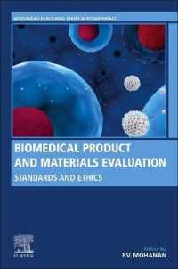 Biomedical Product and Materials Evaluation : Standards and Ethics (Woodhead Publishing Series in Biomaterials)