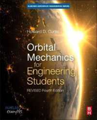 航空工学のための軌道力学（テキスト・第４版改訂版）<br>Orbital Mechanics for Engineering Students : Revised Reprint (Aerospace Engineering) （4TH）