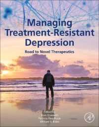 Managing Treatment-Resistant Depression : Road to Novel Therapeutics