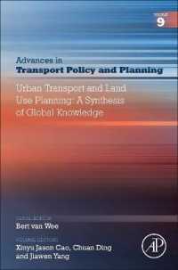 Urban Transport and Land Use Planning: a Synthesis of Global Knowledge