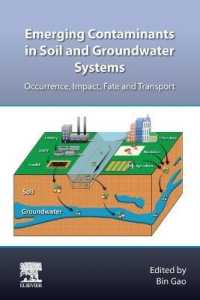 Emerging Contaminants in Soil and Groundwater Systems : Occurrence, Impact, Fate and Transport