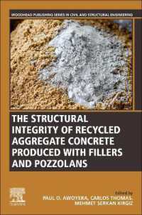 The Structural Integrity of Recycled Aggregate Concrete Produced with Fillers and Pozzolans (Woodhead Publishing Series in Civil and Structural Engineering)