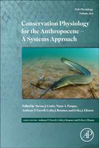 Conservation Physiology for the Anthropocene - a Systems Approach (Fish Physiology)