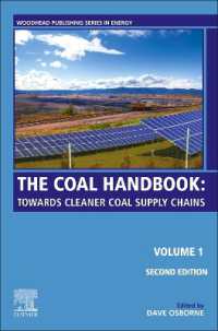 The Coal Handbook : Volume 1: Towards Cleaner Coal Supply Chains (Woodhead Publishing Series in Energy) （2ND）
