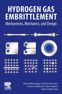 松永久生ほか（共）編／水素ガス脆化<br>Hydrogen Gas Embrittlement : Mechanisms, Mechanics, and Design