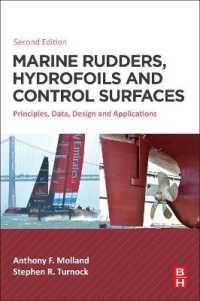 Marine Rudders, Hydrofoils and Control Surfaces : Principles, Data, Design and Applications （2ND）