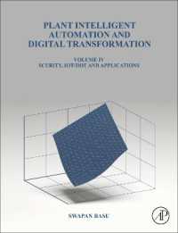 Plant Intelligent Automation and Digital Transformation : Cyber Security, IIoT, AR, VR, Big Data and Plant Applications