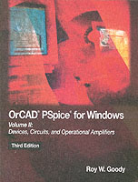 Orcad Pspice for Windows : Devices, Circuits, and Operational Amplifiers 〈002〉 （3TH）