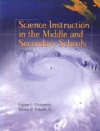 Science Instruction in the Middle and Secondary Schools -- Paperback （5 Rev ed）